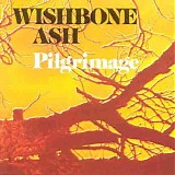 Wishbone Ash - Pilgrimage