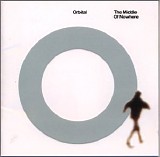 Orbital - The Middle Of Nowhere