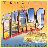 Trapeze - Live In Texas - Dead Armadillos