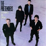 The Pretenders - Learning To Crawl