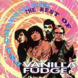 Vanilla Fudge - Psychedelic Sundae: The Best of Vanilla Fudge