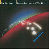 Morrison, Van - Inarticulate Speech Of The Heart