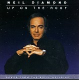 Neil Diamond - Up On The Roof (Songs From The Brill Building)