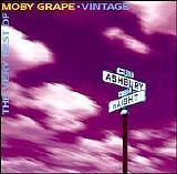 Moby Grape - Vintage : The Very Best Of Moby Grape