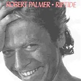 Palmer, Robert - Riptide