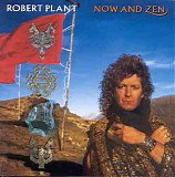 Plant, Robert - Now and Zen