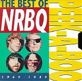 NRBQ - Peek-A-Boo : The Best of NRBQ 1969-1989