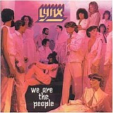 Lynx - We Are The People