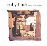 Ruby Blue - Down From Above