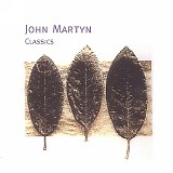 Martyn, John - Classics