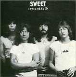 Sweet, The - Level Headed