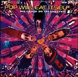 Pop Will Eat Itself - The Look or The Lifestyle