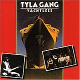 Tyla Gang - Yachtless