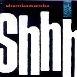 Chumbawamba - Shhh