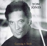 Jones, Tom - Carrying a Torch