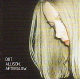 Allison, Dot - Afterglow