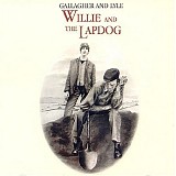 Gallagher & Lyle - Willie And The Lapdog
