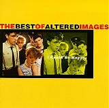 Altered Images - The Best Of Altered Images