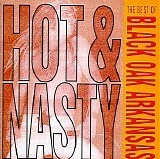 Black Oak Arkansas - Hot And Nasty: The Best Of Black Oak Arkansas