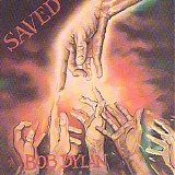 Dylan, Bob - Saved (Remastered)