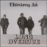 Elderberry Jak - Long Overdue