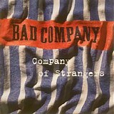 Bad Company - Company of Strangers