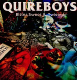 Quireboys - Bitter Sweet & Twisted