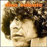 Valenti, Dino - Dino Valente