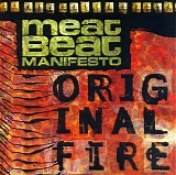 Meat Beat Manifesto - Original Fire