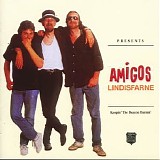 Lindisfarne - Amigos