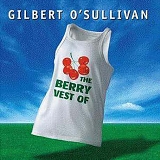 Gilbert O'Sullivan - The Berry Vest Of Gilbert O'Sullivan