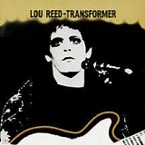 Lou Reed - Transformer (Remastered)