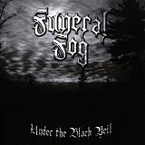 Funeral Fog - Under The Black Veil