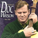 Doc Watson - Best of Doc Watson 1964-1968, The