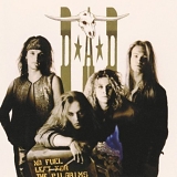 D.A.D - No Fuel Left for the Pilgrims