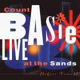Count Basie - Live At the Sands