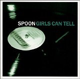 Spoon - Girls Can Tell - VBR