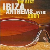 Various artists - Best Ibiza Anthems Ever 2001