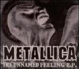 Metallica - The Unnamed Feeling - EP