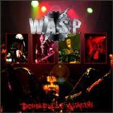 W.A.S.P. - Double Live Assassing