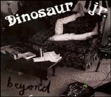 Dinosaur Jr. - Beyond