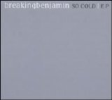 Breaking Benjamin - So Cold [EP]
