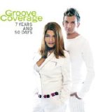 Groove Coverage - 7 Years and 50 Days