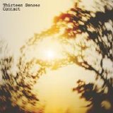 Thirteen Senses - Contact