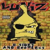 Luniz - B Sides And Bootlegs