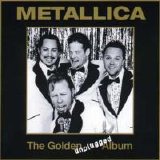 Metallica - The Golden Unplugged Album