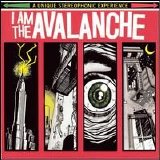 I Am The Avalanche - I Am The Avalanche