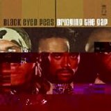 Black Eyed Peas - Bridging The Gap