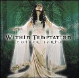 Within Temptation - Mother Earth - special Edition - 4 Bonustracks