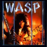 W.A.S.P. - Inside The Electric Circus